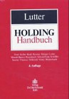Holding-Handbuch. Recht, Management, Steuern