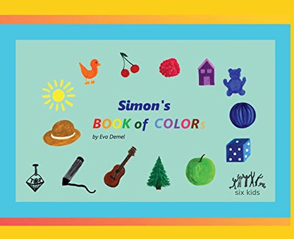 Simon's Book of Colors (Multilingual First Words, Band 1)
