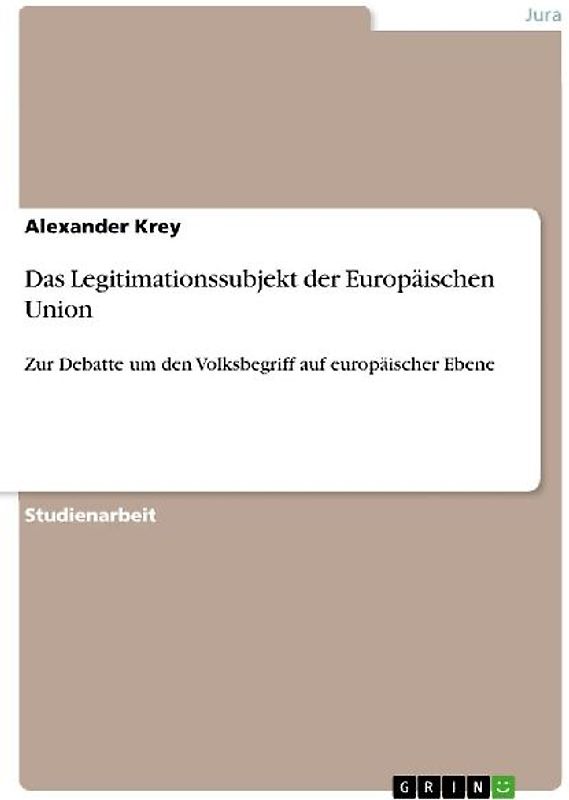 Das Legitimationssubjekt der Europäischen Union
