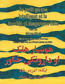 Le Petit garçon intelligent et la terrible et dangereuse bête