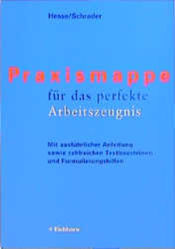 Praxismappe für das perfekte Arbeitszeugnis