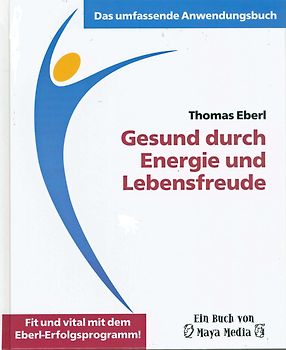Gesund durch Energie und Lebensfreude