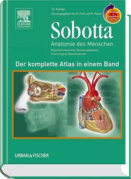 Sobotta - Der komplette Atlas der Anatomie des Menschen in einem Band mit StudentConsult-Zugang