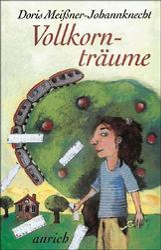 Vollkornträume. Roman