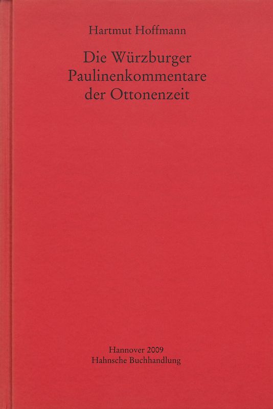 Die Würzburger Paulinenkommentare der Ottonenzeit