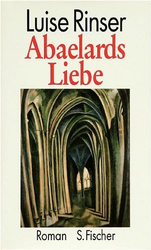 Abaelards Liebe. Roman