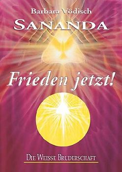 Sananda - Frieden jetzt!