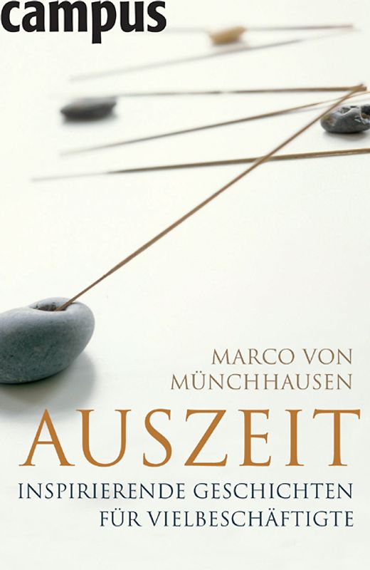 Auszeit. Inspirierende Geschichten für Vielbeschäftigte.