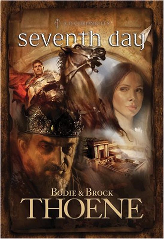 Seventh Day (A. D. Chronicles, Band 7)