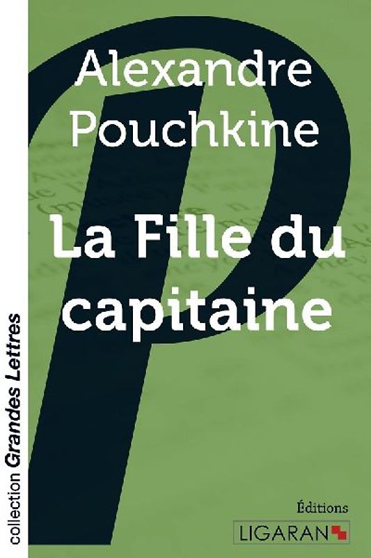 La Fille du capitaine  (grands caractères)