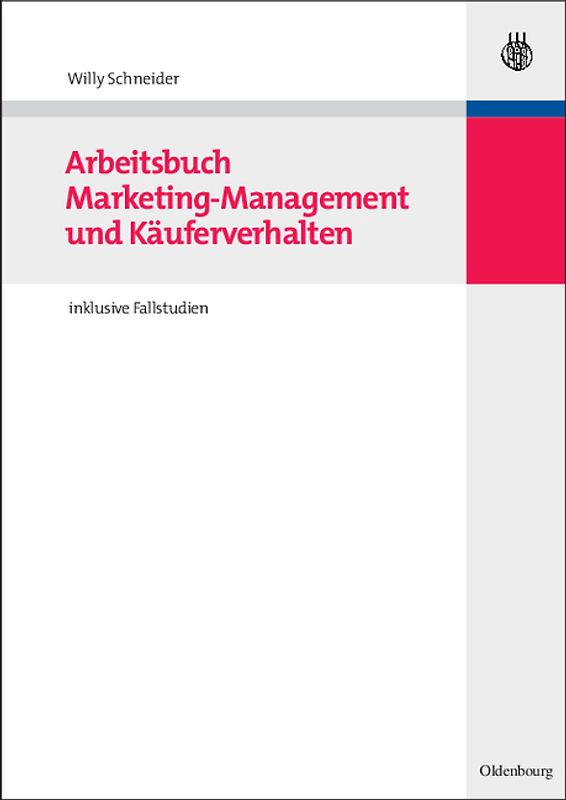 Arbeitsbuch Marketing und Käuferverhalten