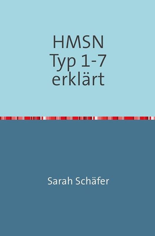 Hereditär motorisch-sensorische Neuropathien
