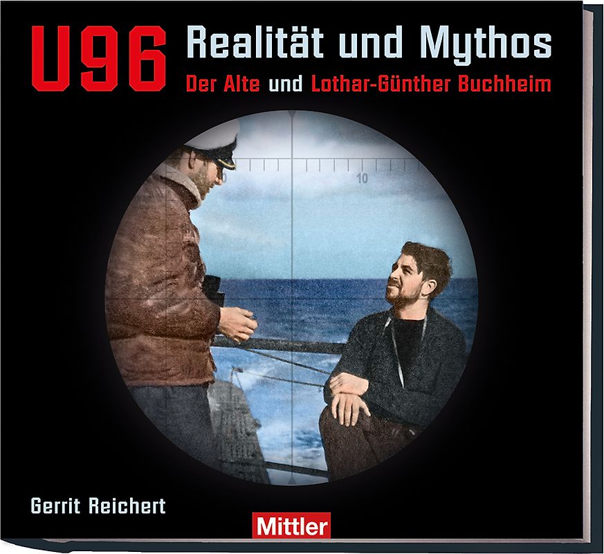 U 96 Realität und Mythos