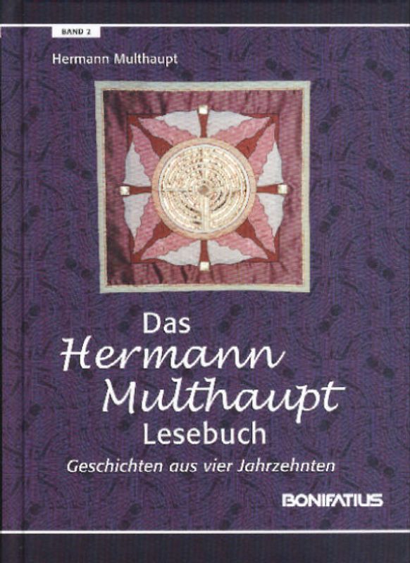 Das Hermann-Multhaupt-Lesebuch, Band 2. Geschichten aus vier Jahrzehnten