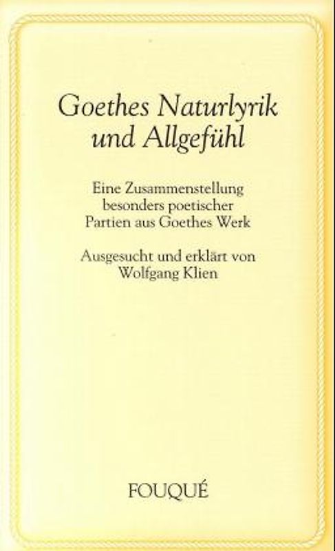Goethes Naturlyrik und Allgefühl