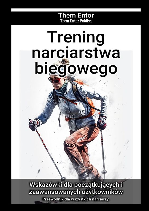 Trening narciarstwa biegowego