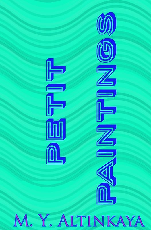 PETIT PAINTINGS M. Y. ALTINKAYA