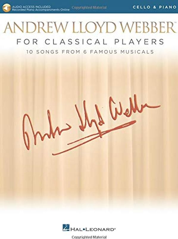 Andrew Lloyd Webber for Classical Players - Cello and Piano: With Online Audio of Piano Accompaniments
