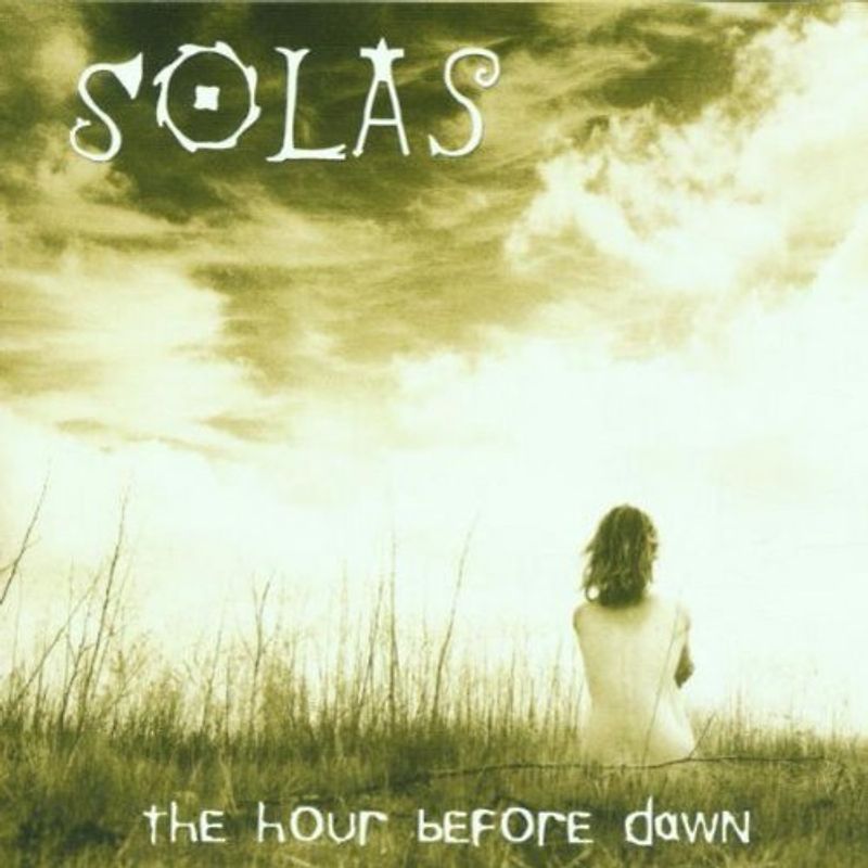 Solas - The Hour Before Dawn