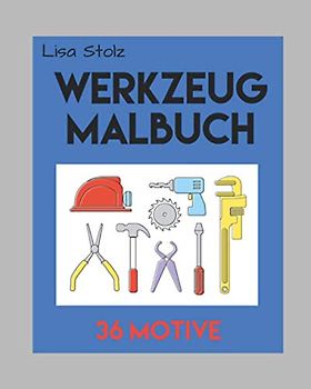 Werkzeug Malbuch: 36 Motive