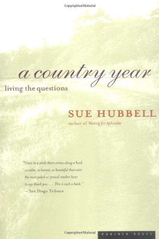 Country Year: Living the Questions - Hubbell, Sue