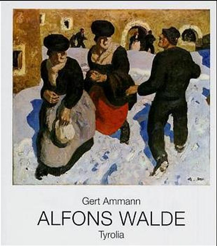 Alfons Walde 1891-1958