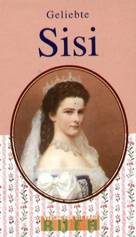 Geliebte Sisi