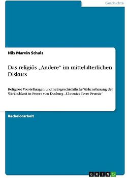 Das religiös "Andere" im mittelalterlichen Diskurs
