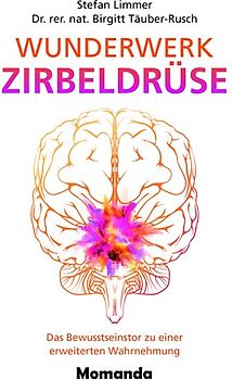 Wunderwerk Zirbeldrüse