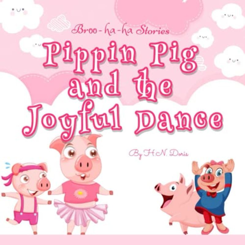 Pippin Pig and the Joyful Dance