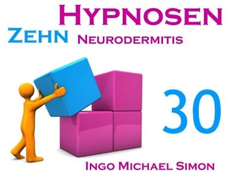 Zehn Hypnosen. Band 30: Neurodermitis