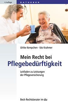Mein Recht bei Pflegebedürftigkeit