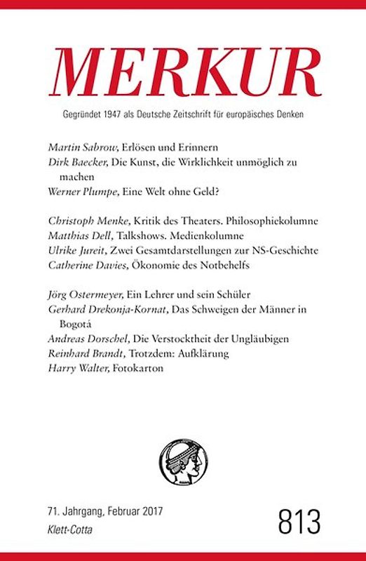 MERKUR Deutsche Zeitschrift für europäisches Denken - 2017-02