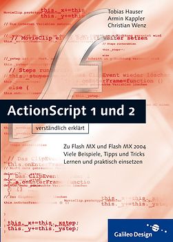 ActionScript 1 und 2 verständlich erklärt