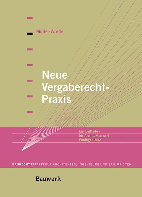 Neue Vergaberechts-Praxis