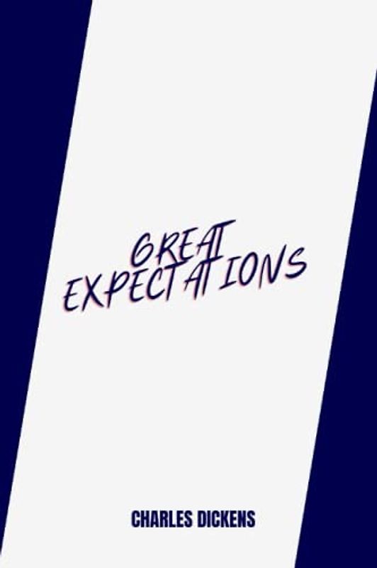 great expectations by Charles Dickens