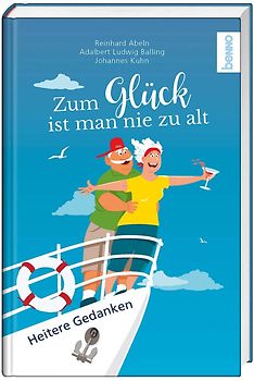 Zum Glück ist man nie zu alt