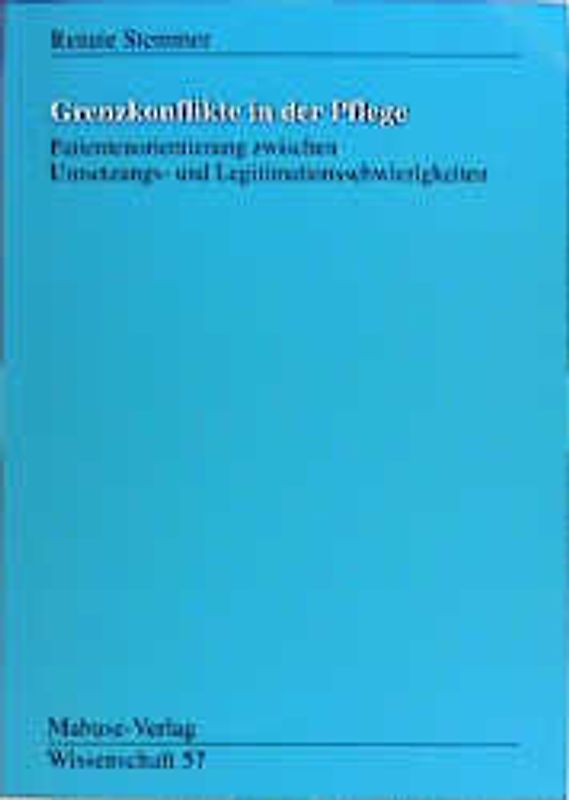 Grenzkonflikte in der Pflege