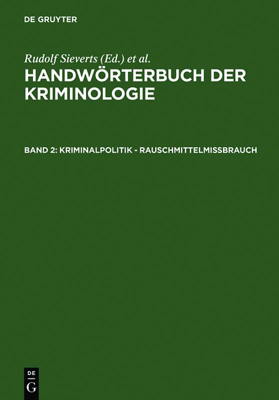 Handwörterbuch der Kriminologie / Kriminalpolitik - Rauschmittelmißbrauch