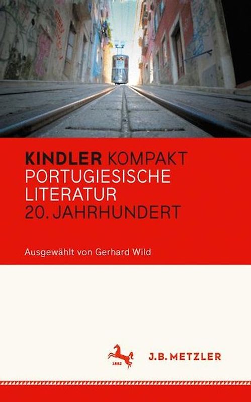 Kindler Kompakt: Portugiesische Literatur, 20. Jahrhundert