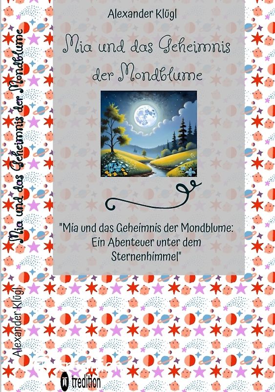 Mia und das Geheimnis der Mondblume