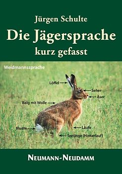 Die Jägersprache  kurz gefasst
