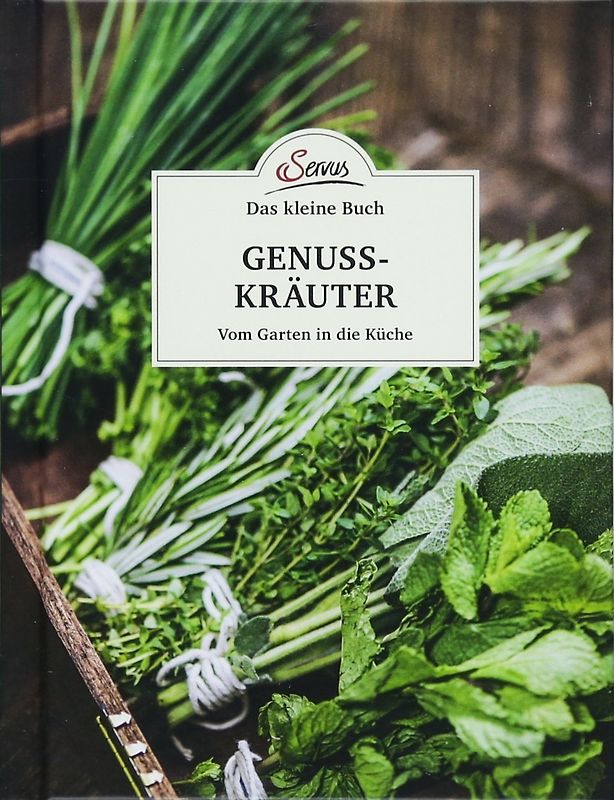 Das kleine Buch: Genusskräuter