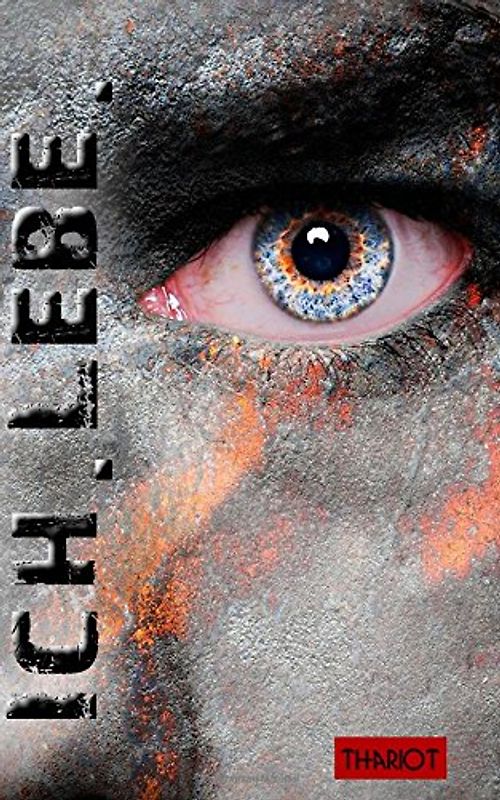 Ich.Lebe. - Thariot