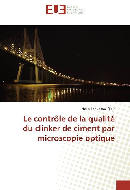 Le contrôle de la qualité du clinker de ciment par microscopie optique