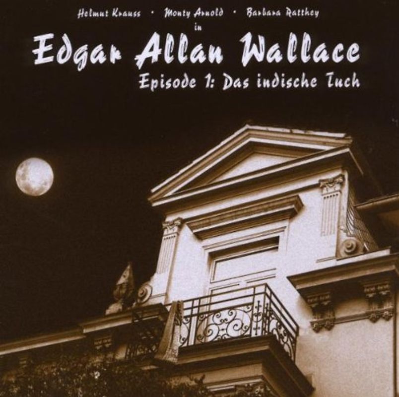 Edgar Allan Wallace - Das Indische Tuch (01)