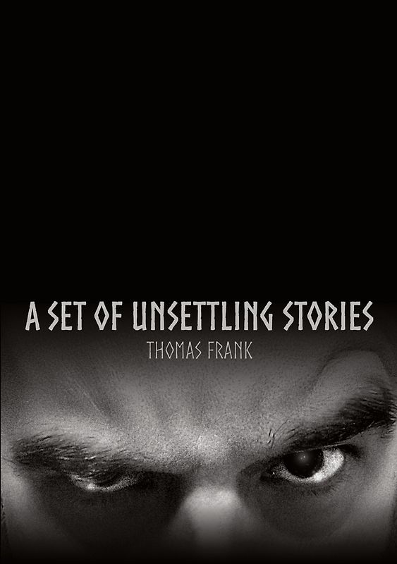 A Set Of Unsettling Stories