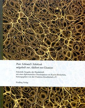 Peter Schlemiel`s Schicksale mitgetheilt von Adelbert von Chamisso