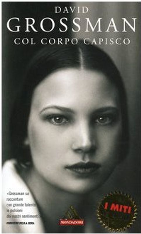 Col corpo capisco (I miti)