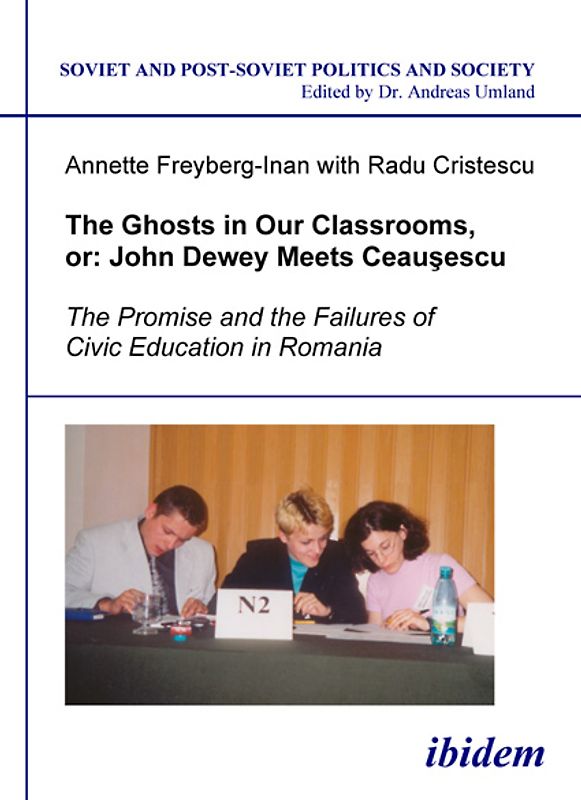 The Ghosts in Our Classrooms, or: John Dewey Meets Ceauşescu